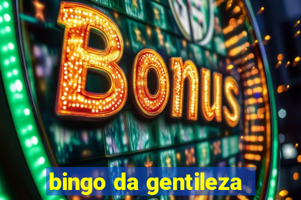 bingo da gentileza